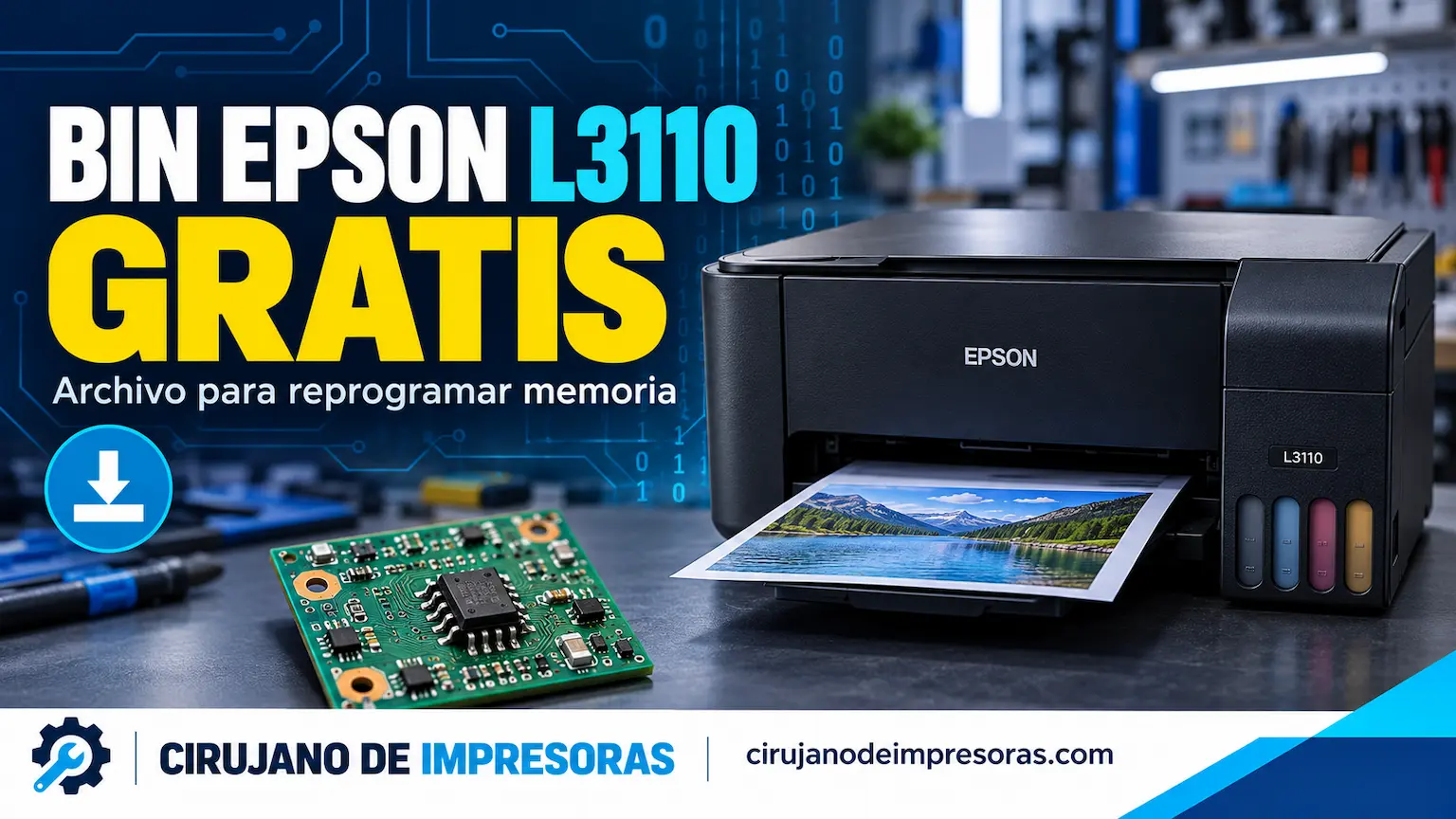 Ilustración de una Epson L3110 junto a una placa electrónica y el texto BIN Epson L3110 gratis