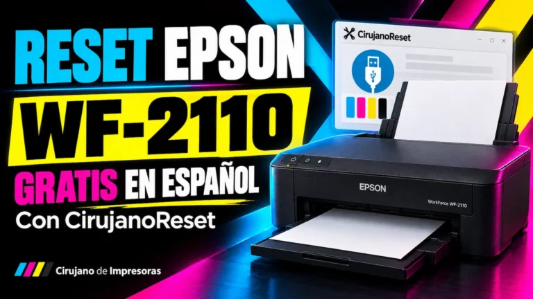 Epson WorkForce WF-2110 junto al texto Reset gratis en español con CirujanoReset.